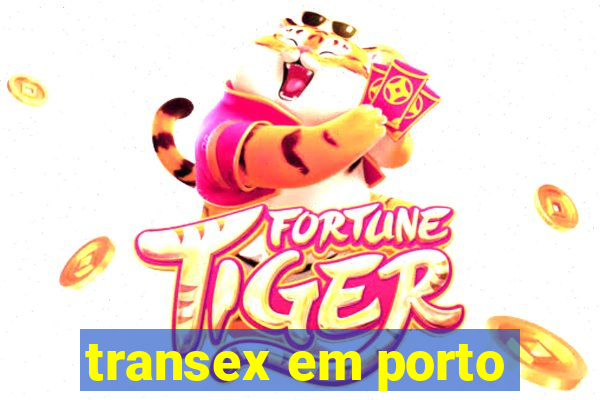 transex em porto